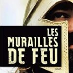 Couverture de Les murailles de feu